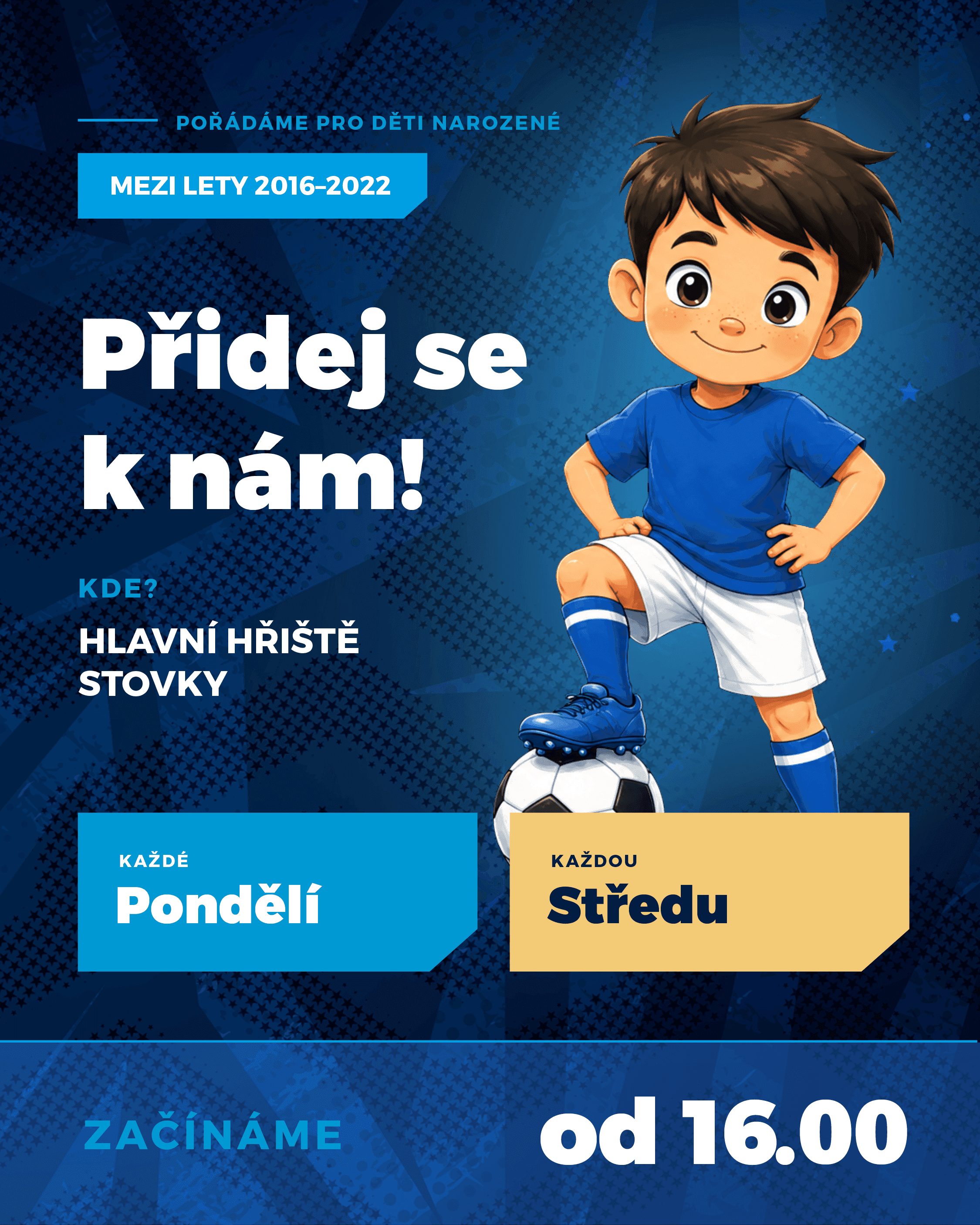 Chceš hrát fotbal? Přidej se k nám ... 